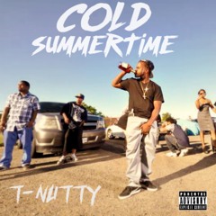 Cold Summertime feat. G Swiv