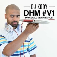 Dancehall Memories v1_DJ KODY