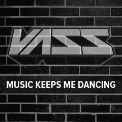Music Keeps Me Dancing (Original Mix)