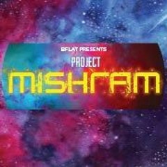 Project MishraM - Mahaganapatim [Live at B-Flat]