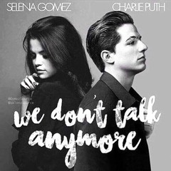 Charlie Puth - We Don't Talk Anymore ft Selena Gomez ( Daniel Mastro Ft ThuanHoang Mix )