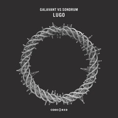 Galavant vs. SONDRUM - Lugo (Available Now)