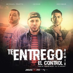 Jaydan - Te Entrego El Control (ft. Indiomar y Michael Pratts)