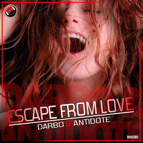 Darbo & Antidote - Escape From Love *OUT NOW*