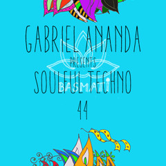 Gabriel Ananda - Gabriel Ananda Presents Soulful Techno 44 - Steve Slight