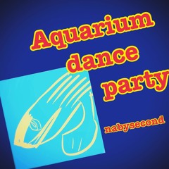 Aquarium Dance Party