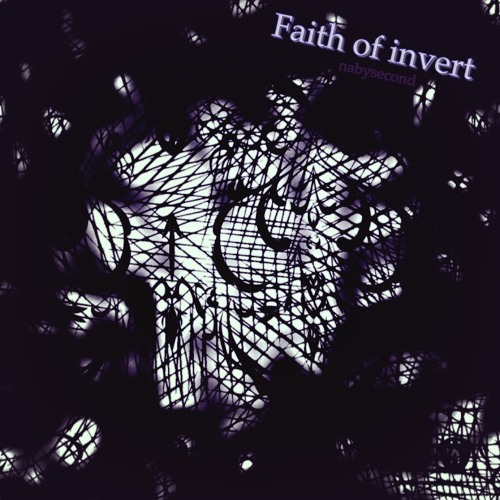 Faith of Invert