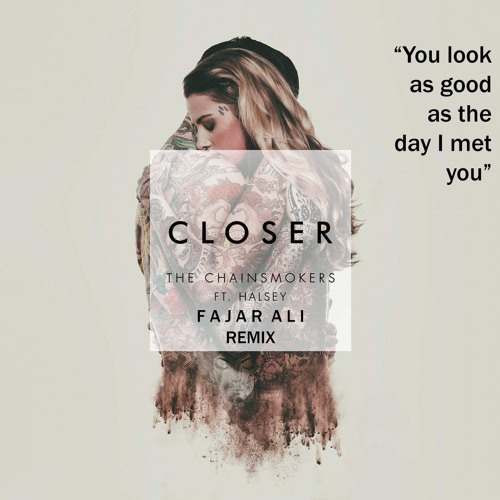 The Chainsmoker - Closer (Fajar Ali Remix)