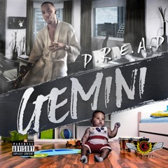 D.R.E.A.D - Gemini produced by. Jcasperen