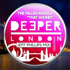 The Fallen Angelz - That Sound (Jeff Phillips Mix) SOUNDCLOUD