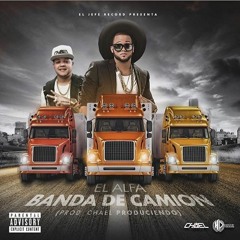 El Alfa - Banda De Camion