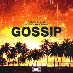 Hooliganradguitar5 X Pharaoh Da Gawd - Gossip