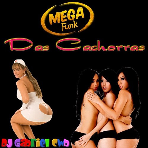 Mega Funk Das Cachorras 2016 Dj Gabriel Cwb