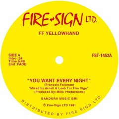FF Yellowhand - You Want Every Night (Dj ''S'' Remix)