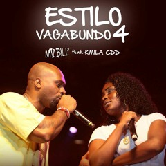 MV BILL & KMILA CDD - ESTILO VAGABUNDO 4 (PROD DJ LUIZ CRZ)