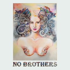 No Brothers - Kochaj mnie
