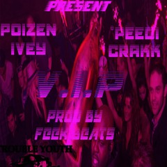 V.I.P (PROD BY FEEK BEATS)