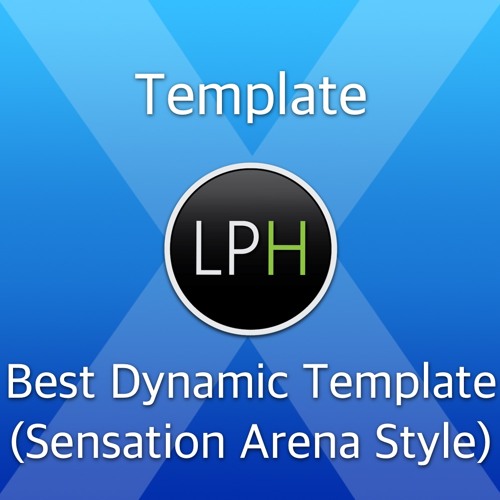 Best Dynamic Template (Sensation Arena Style)