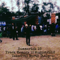 FREE DOWNLOAD!  ☠ SUMMER TEKNIVAL ☣ NORTH ITALY 2016 ☠  [EXTRACT LIVE!] FREE DOWNLOAD!