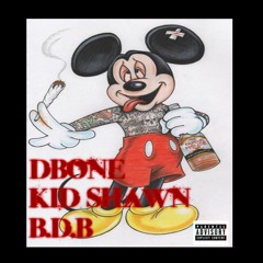 DBONE X BDB X KID SHAWN - WHO CAN I RUN TOO