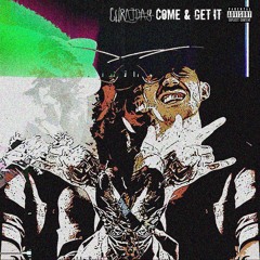 Come & Get It (Produced by. KP Beats)