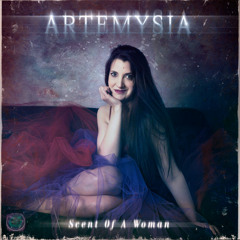 Artemysia - Scent Of A Woman