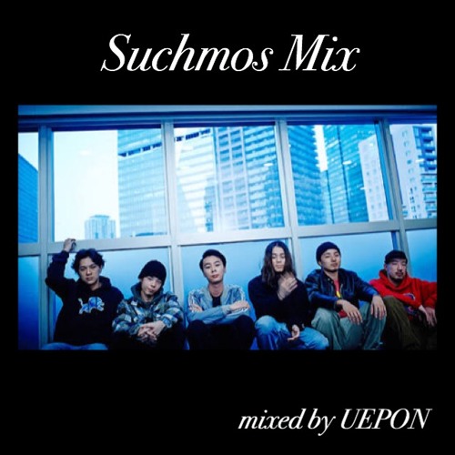 Stream Suchmos Mix By U E P O N Listen Online For Free On Soundcloud