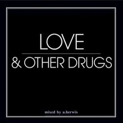 Love & other Drugs Vol.1