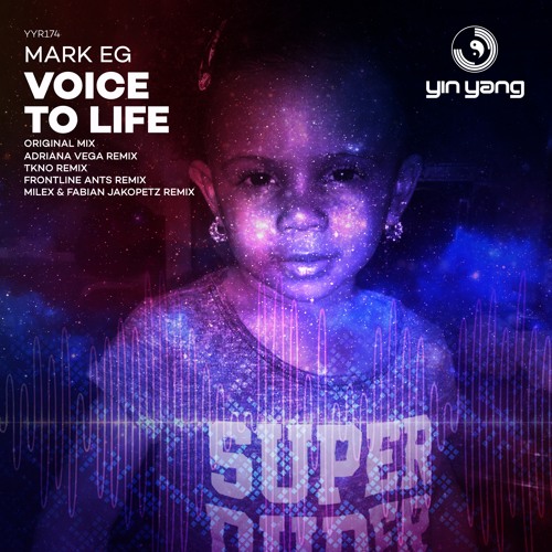 YYR174 : Mark EG - Voice To Life (Milex & Fabian Jakopetz Remix)