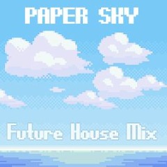 Poledance Vampires - Paper Sky (Future House Mix)