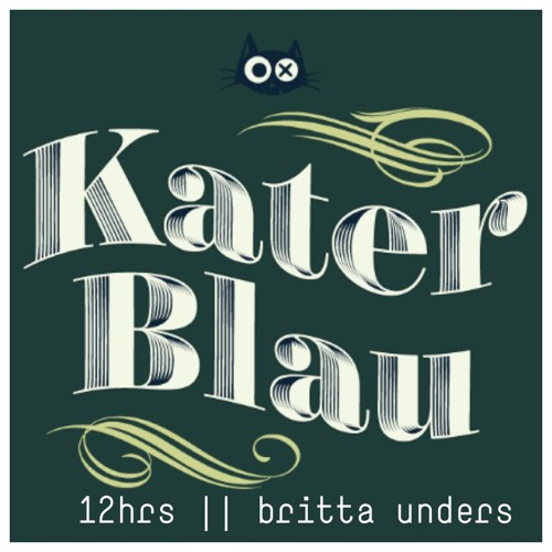 britta unders | 12hrs katerblau | 01.08.16  | part 1