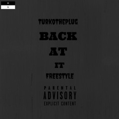 Back  At it (Freestyle)