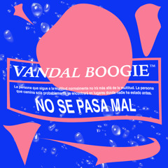 Vandal Boogie - No se pasa mal