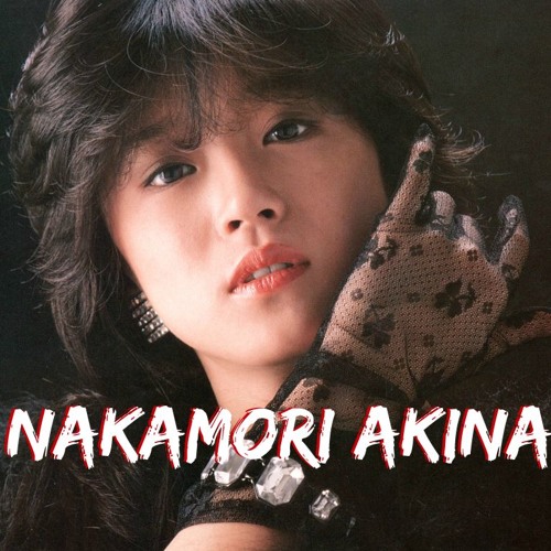 Stream Emi | Listen to Nakamori Akina - 中森明菜 playlist online