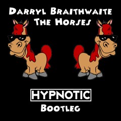 Darryl Braithwaite- The Horses (Hypnotic Bootleg)