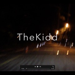 The Kidd - Golden 8:19:16, 11.54 AM (Unfinished)