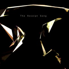 The Receipt Song