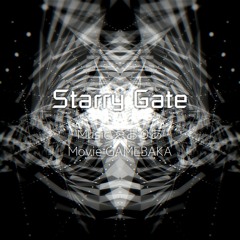 【BOFU2016】 Starry Gate