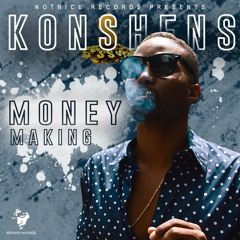 KONSHENS-MONEY MAKING [OVA DWEET RIDDIM]