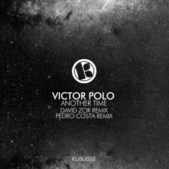 Victor Polo - Another Time (Original Mix)