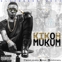kikoh - Mukum (Prod. Dj Pazzo)