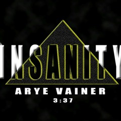 Arye Vainer - Insanity(original mix)