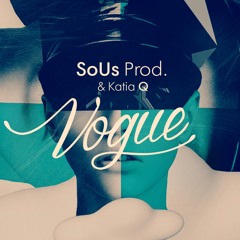 SoUs Prod. & Katia Q - Vogue
