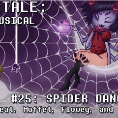 Undertale the Musical - Spider Dance