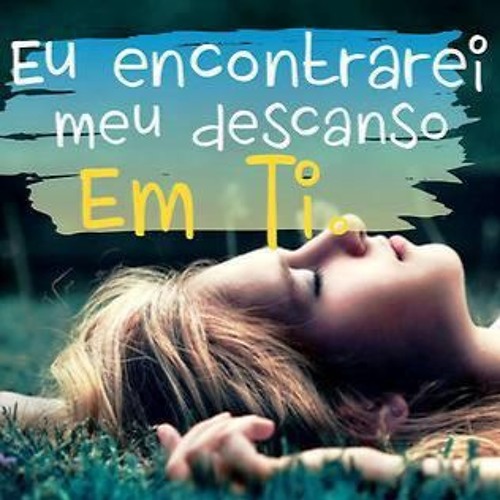 AUD - 20160512 - Em teus braços é meu descanso