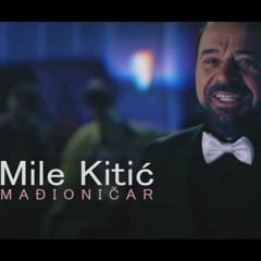 Mile Kitic - Madionicar - Edit by DJ Klody 2016