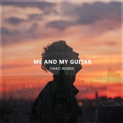 Tep No - Me And My Guitar (Yako Remix) [PREMIERE] (New DL Link)