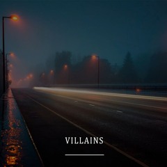 VILLAINS  w/ Lukrative