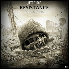 JETFIRE - Resistance (BL3DOR Remix)