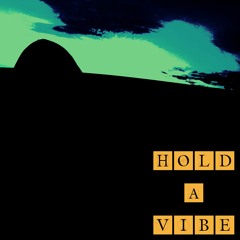 "Hold A Vibe" - Shire Roots